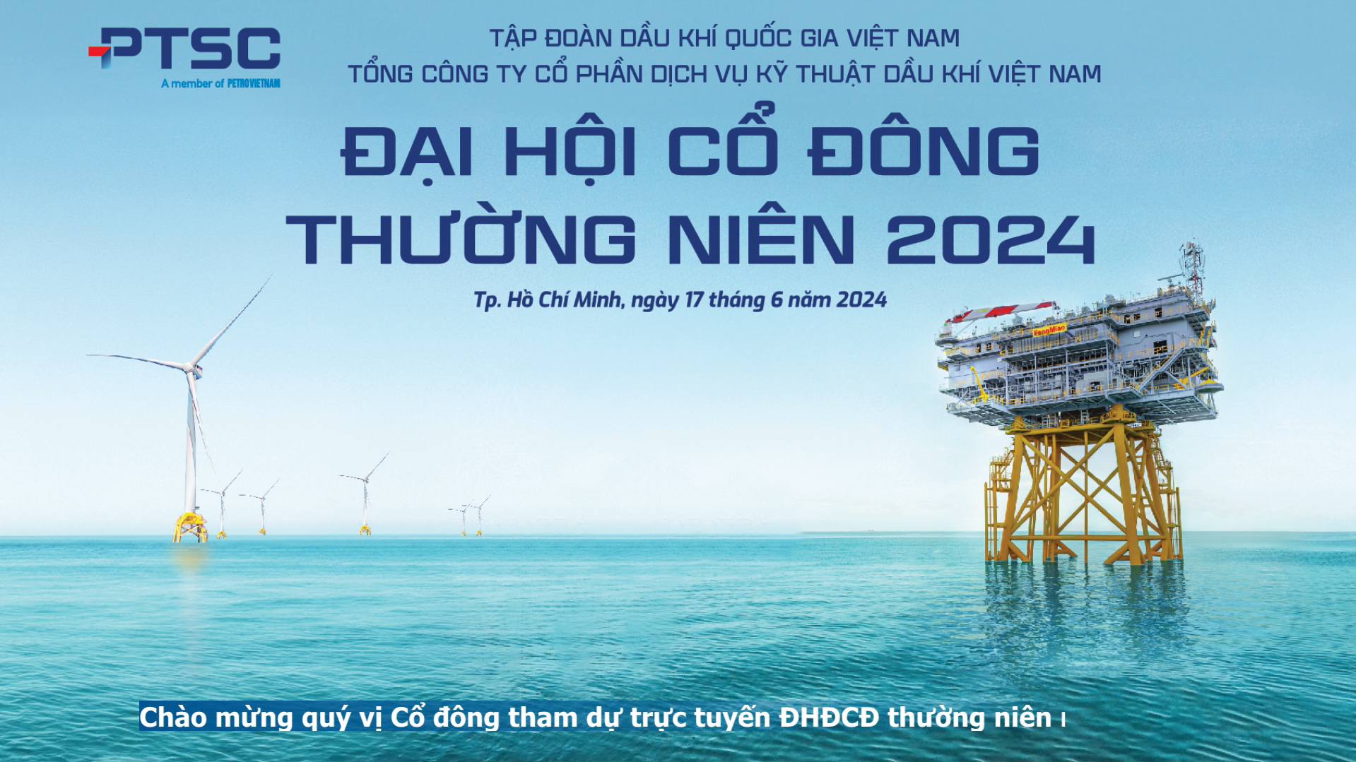 Đại hội cổ đông thường niên 2024 Tổng công ty Cổ phần Dịch vụ Kỹ thuật Dầu khí Việt Nam PTSC