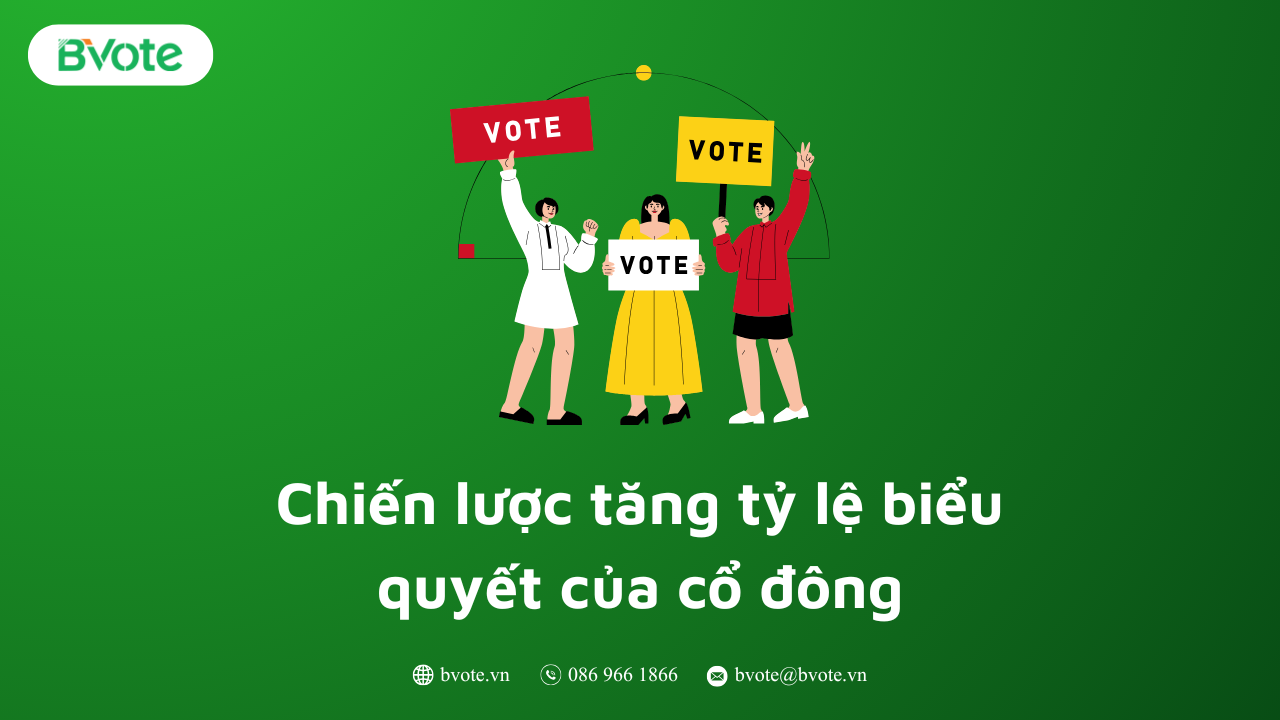 Cách khuyến khích cổ đông tham gia bỏ phiếu tại Đại hội cổ đông: Chiến lược mới nhất 2026 7 Chiến lược tăng tỷ lệ biểu quyết của cổ đông