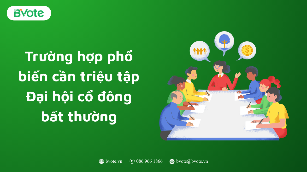 Ai có quyền triệu tập Đại hội cổ đông bất thường? Quy định mới nhất 8 Trường hợp phổ biến cần triệu tập Đại hội cổ đông bất thường