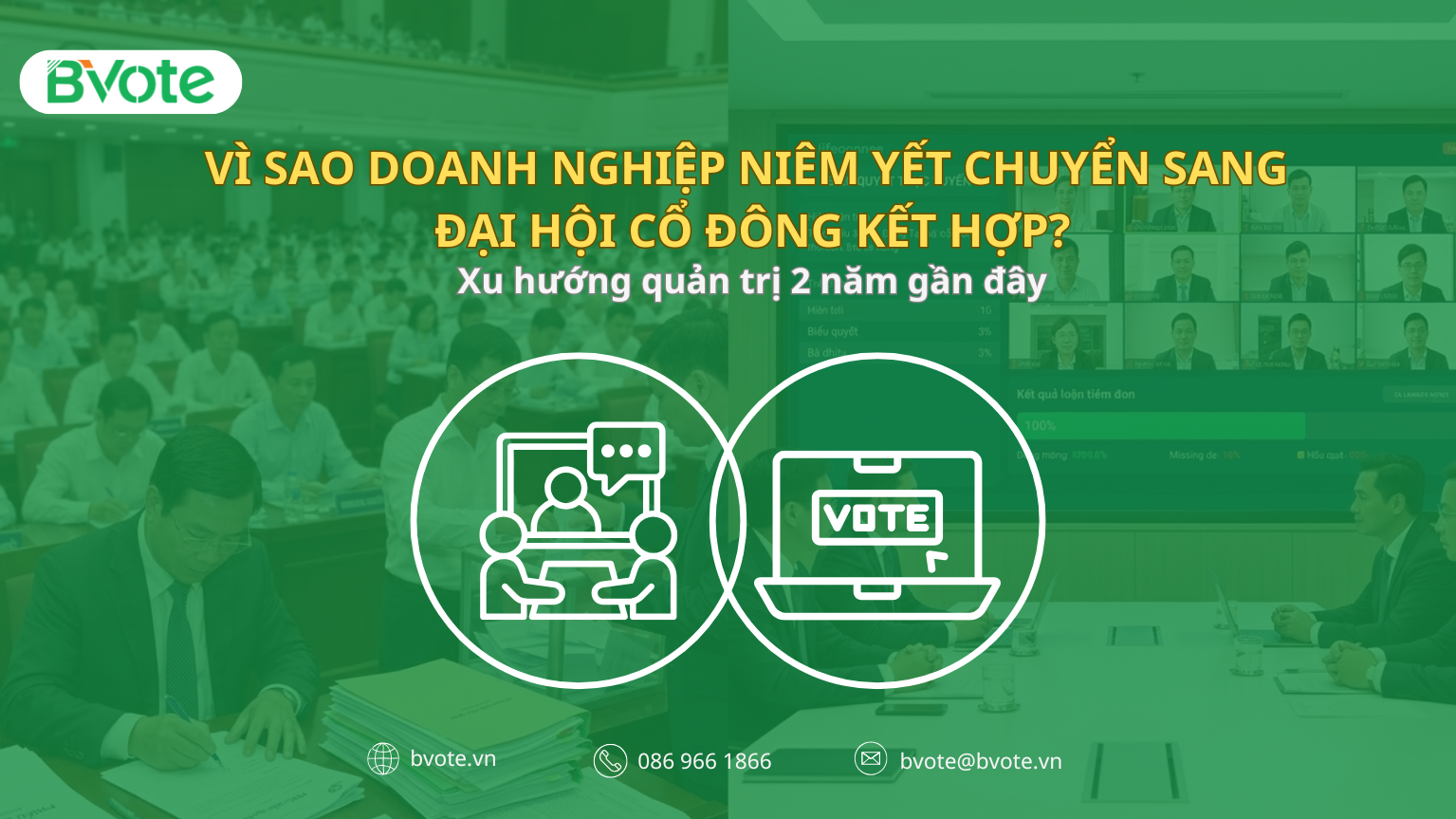 Vì sao doanh nghiệp niêm yết chuyển sang Đại hội cổ đông kết hợp trong 2 năm gần đây?